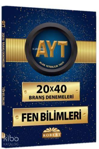 Robert Yayınları AYT Fen Bilimleri 20x40 Branş Denemeleri Robert | ben