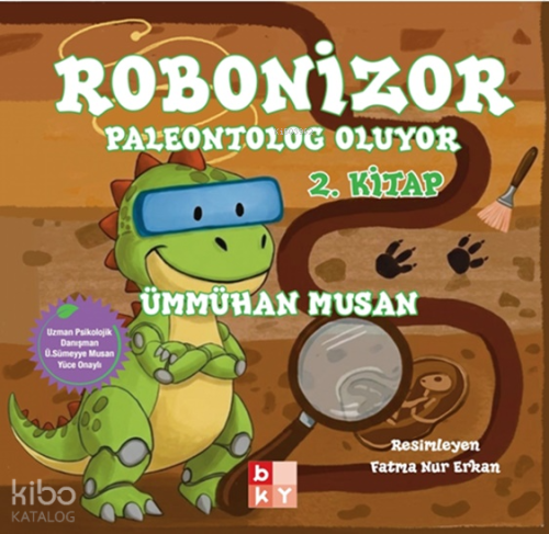 Robonizor - Paleontolog Oluyor 2. Kitap | benlikitap.com