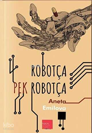 Robotça Pek Robotça | benlikitap.com
