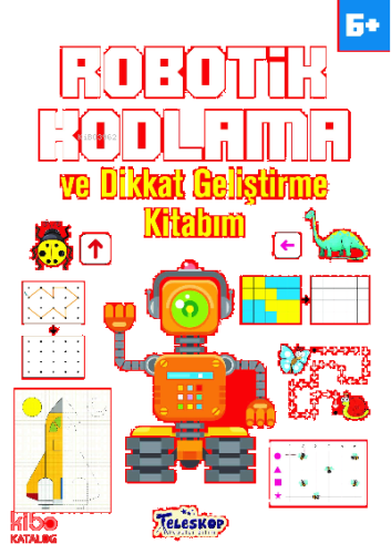Robotik Kodlama 6 Yaş ve Üzeri | benlikitap.com