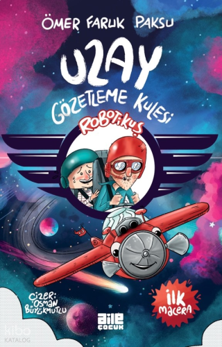 Robotikuş – Uzay Gözetleme Kulesi | benlikitap.com