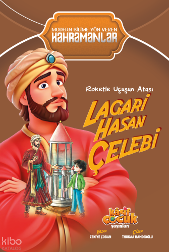 Roketle Uçuşun Atası Lagari Hasan Çelebi | benlikitap.com