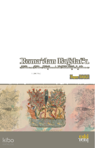 Roma’dan Bağdat’a