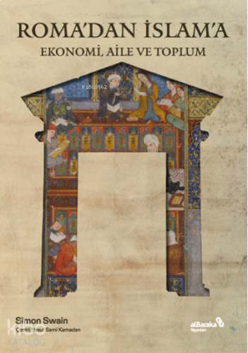 Roma’dan İslam’a Ekonomi, Aile ve Toplum | benlikitap.com