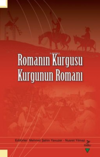 Romanın Kurgusu Kurgunun Romanı | benlikitap.com