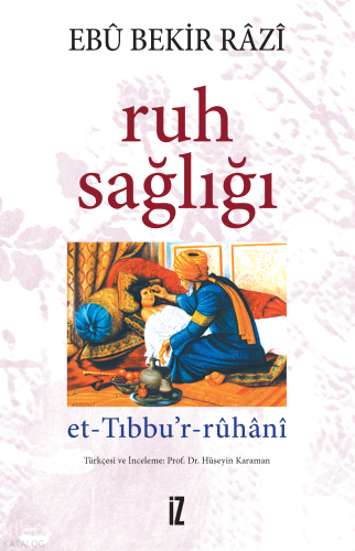 Ruh Sağlığı; Et-Tıbbu'r -Ruhani
