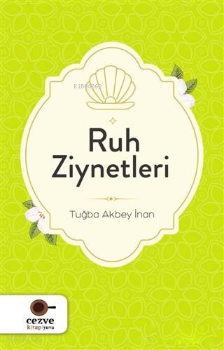 Ruh Ziynetleri | benlikitap.com
