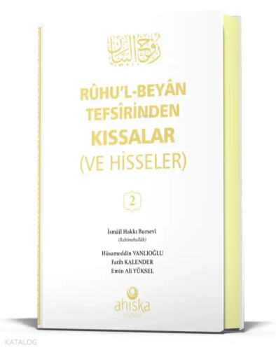 Ruhul Beyan Tefsirinden Kıssalar (ve Hisseler) 2. Cilt (Ciltli)