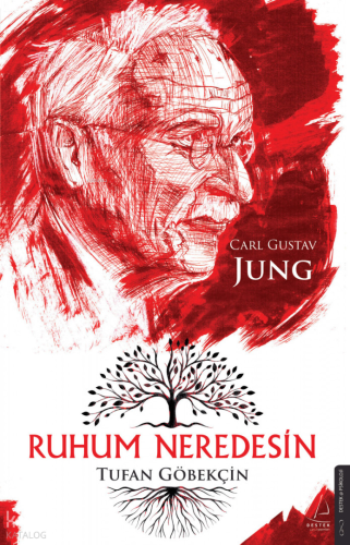 Ruhum Neredesin – Carl Gustav Jung