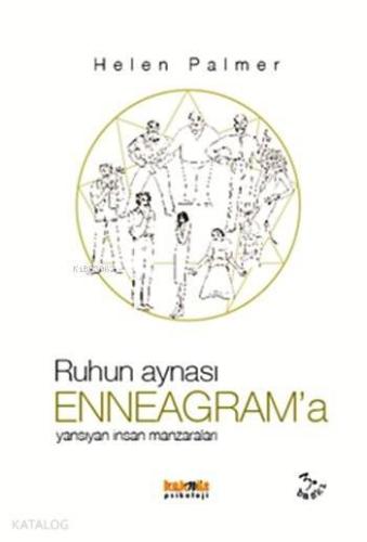 Ruhun Aynası Enneagram'a; Yansıyan İnsan Manzaraları