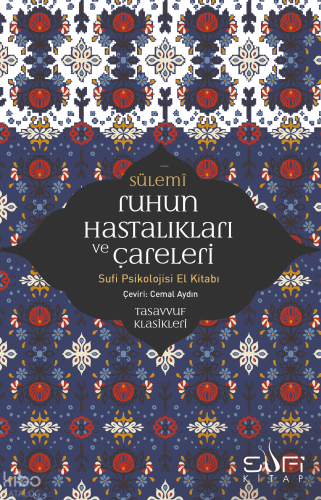 Ruhun Hastalıkları ve Çareleri