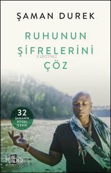 Ruhunun Şifrelerini Çöz