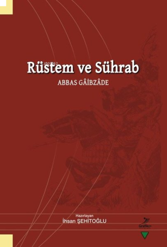 Rüstem ve Sührab - Abbas Gaibzade | benlikitap.com