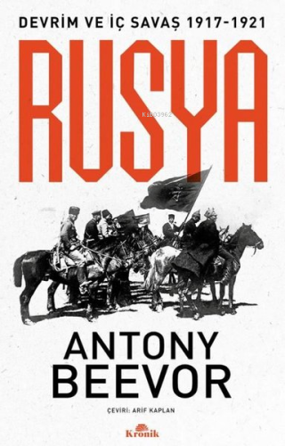 Rusya - Devrim ve İç Savaş 1917 - 1921 | benlikitap.com