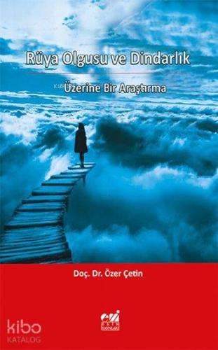 Rüya Olgusu ve Dindarlık | benlikitap.com