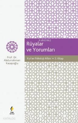Rüyalar ve Yorumları; Kur'an Psikoloji Atlası | benlikitap.com