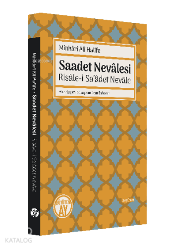 Saadet Nevâlesi - Risâle-i Sa’âdet Nevâle