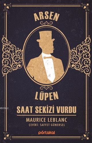 Saat Sekizi Vurdu - Arsen Lüpen