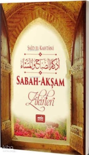 Sabah Akşam Zikirleri | benlikitap.com