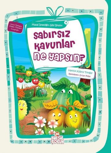 Sabırsız Kavunlar Ne Yapsın? | benlikitap.com