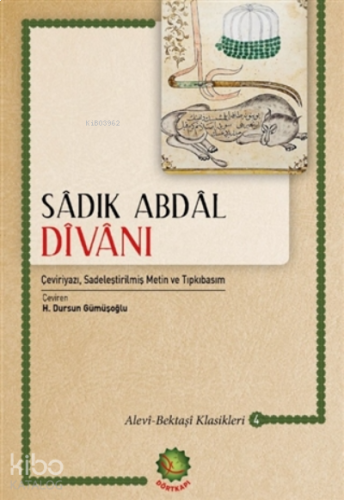 Sadık Abdal Divanı Alevi - Bektaşi Klasikleri 4 | benlikitap.com