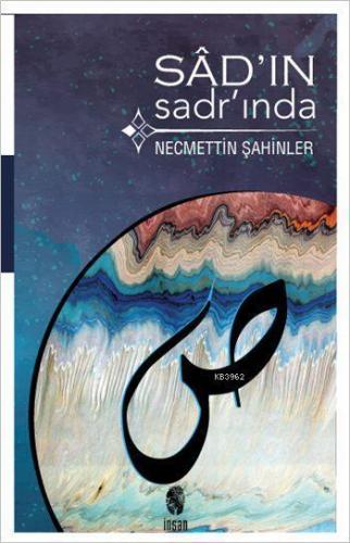Sâd'ın Sadr'ında | benlikitap.com