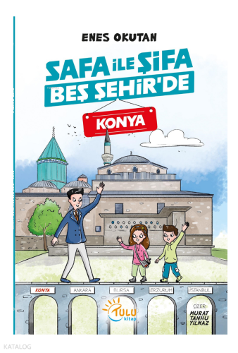 Safa ile Şifa Beş Şehir’de Konya