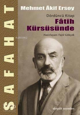 Safahat IV; Fatih Kürsüsünde | benlikitap.com