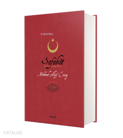 Safahat ( Orta Boy Ciltli );Osmanlıca, Latinize ve Günümüz Türkçesi 3'ü Tek Kitapta