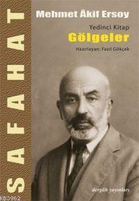Safahat VII; Gölgeler | benlikitap.com