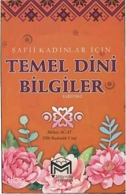 Şafii Kadınlar İçin Temel Dini Bilgiler