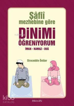 Şafii Mezhebine Göre Dinimi Öğreniyorum | benlikitap.com