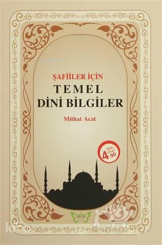 Şafiler İçin Temel Dini Bilgiler