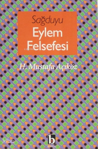 Sağduyu Eylem Felsefesi