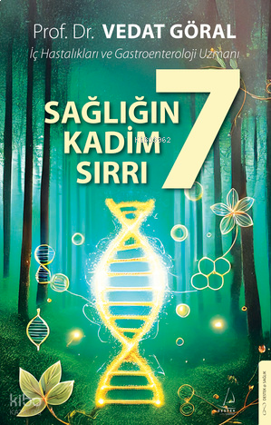 Sağlığın 7 Kadim Sırrı