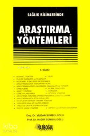 Sağlık Bilimlerinde Araştırma Yöntemleri | benlikitap.com
