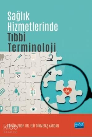 Sağlık Hizmetlerinde Tıbbi Terminoloji