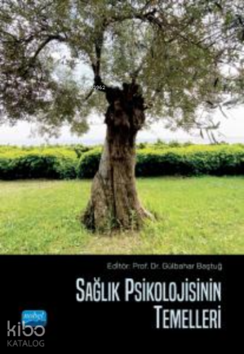 Sağlık Psikolojisinin Temelleri