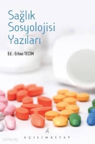 Sağlık Sosyolojisi Yazıları