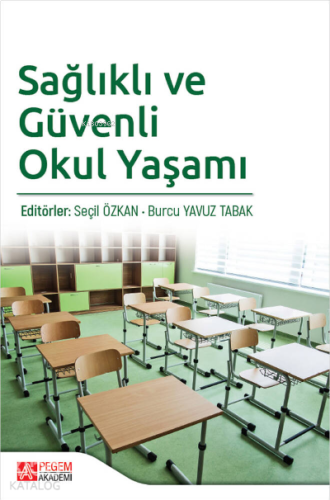 Sağlıklı ve Güvenli Okul Yaşamı | benlikitap.com