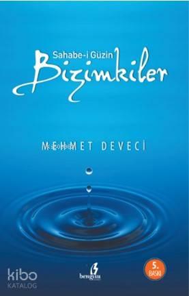 Sahabe-i Güzin Bizimkiler | benlikitap.com