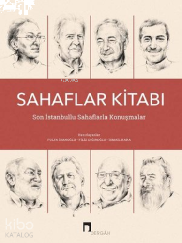 Sahaflar Kitabı - Son İstanbullu Sahaflarla Konuşmalar | benlikitap.co