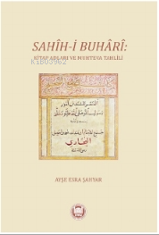 Sahih-i Buhari: Kitap Adları ve Muhteva Tahlili | benlikitap.com