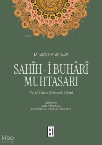 Sahîh-i Buhârî Muhtasarı (Ciltli);Tecrîd-i Sarîh Tercemesi ve Şerhi | 