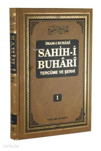 Sahih-i Buhari Tercüme ve Şerhi cilt 1; Hadis No: 1 - 785 | benlikitap