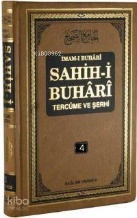 Sahih-i Buhari Tercüme ve Şerhi cilt 4; Hadis No: 2375 - 2976 | benlik