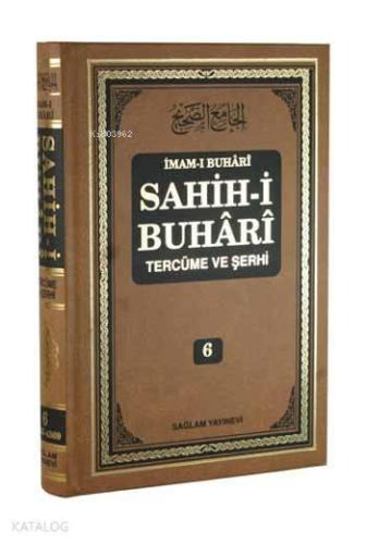 Sahih-i Buhari Tercüme ve Şerhi cilt 6; Hadis No: 3635 - 4369 | benlik
