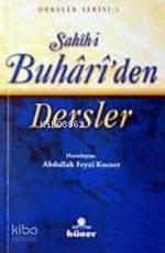Sahih-i Buhari'den Dersler (cep Boy) | benlikitap.com