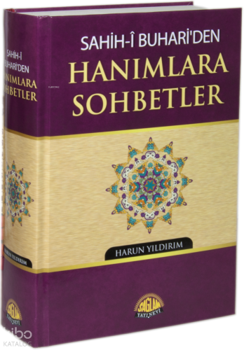 Sahih-i Buhari'den Hanımlara Sohbetler (Ciltli)