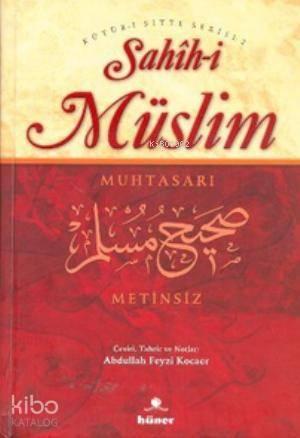 Sahih-i Müslim Muhtasarı Metinsiz | benlikitap.com
